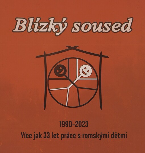Blízký soused 1990-2023: více jak 33 let práce s romskými dětmi