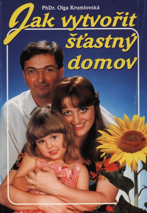 Jak vytvořit šťastný domov