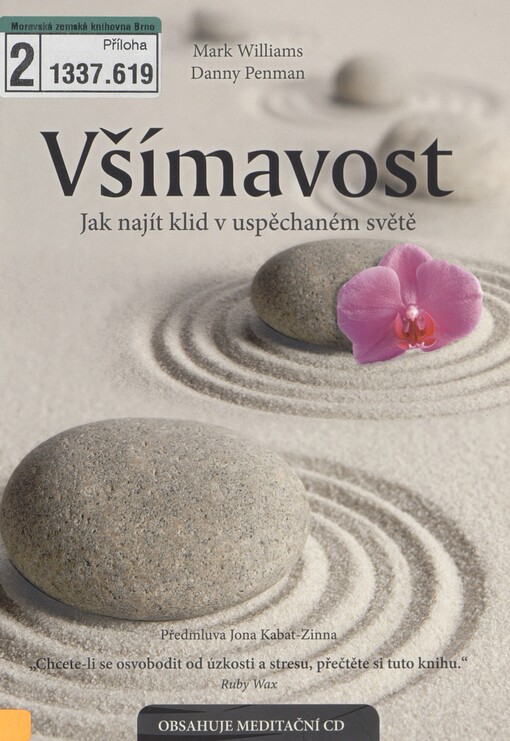 Všímavost: jak najít klid v uspěchaném světě