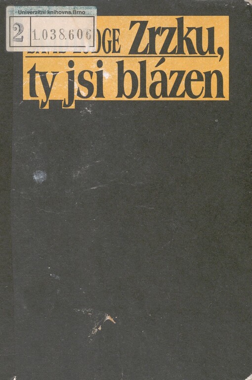 Zrzku, ty jsi blázen