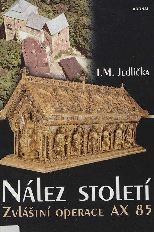Nález století: zvláštní operace AX 85