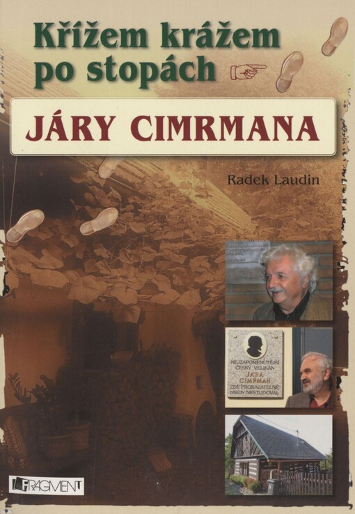 Křížem krážem po stopách Járy Cimrmana