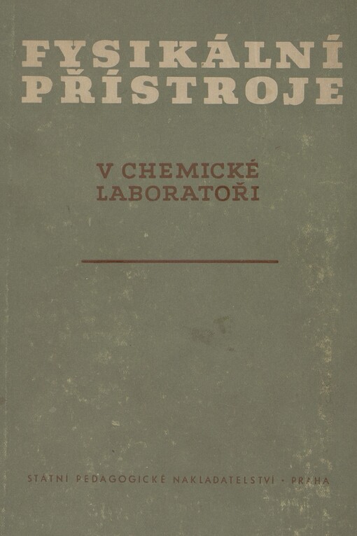 Fysikální přístroje v chemické laboratoři: pomocná kniha pro prům. školy