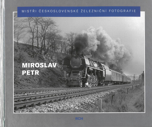 Mistři československé železniční fotografie : výběr z let 1968-1974