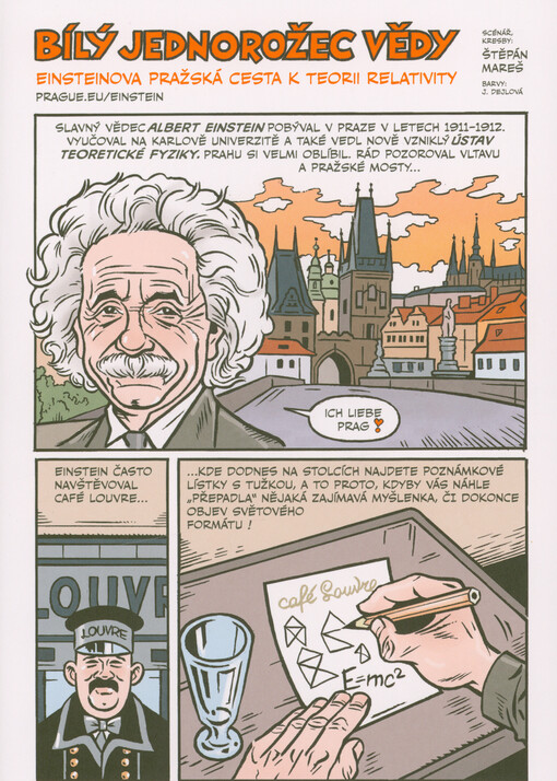 Bílý jednorožec vědy : Einsteinova pražská cesta k teorii relativity