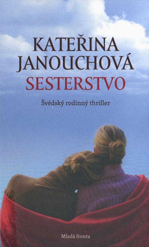 Sesterstvo: švédský rodinný thriller