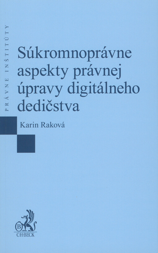 Súkromnoprávne aspekty právnej úpravy digitálneho dedičstva