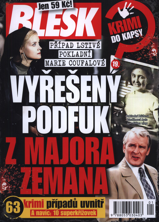 Vyřešený podfuk z Majora Zemana : případ lstivé pokladní Marie Coufalové : 63 krimi případů uvnitř a navíc: 10 superkřížovek