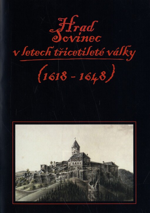 Hrad Sovinec v letech třicetileté války :(1618-1648)