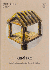 Krmítko  (odkaz v elektronickém katalogu)