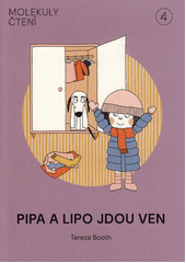 Pipa a Lipo jdou ven  (odkaz v elektronickém katalogu)