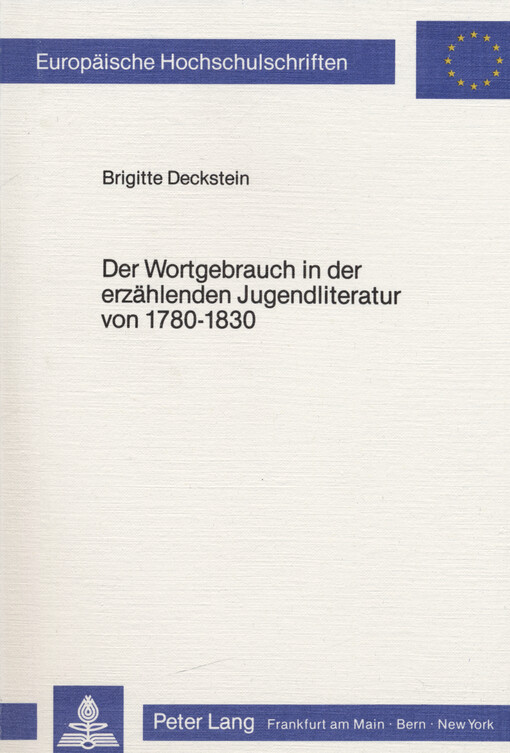 Der Wortgebrauch in de erzählenden Jugendliteratur von 1780-1830 : dargestellt an einer Auswahl repräsantativer Werke
