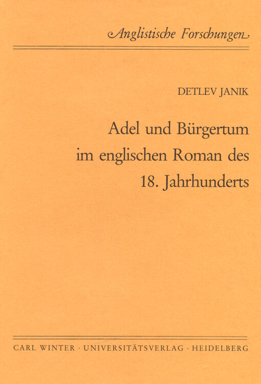 Adel und Bürgertum im englischen Roman des 18. Jahrhunderts