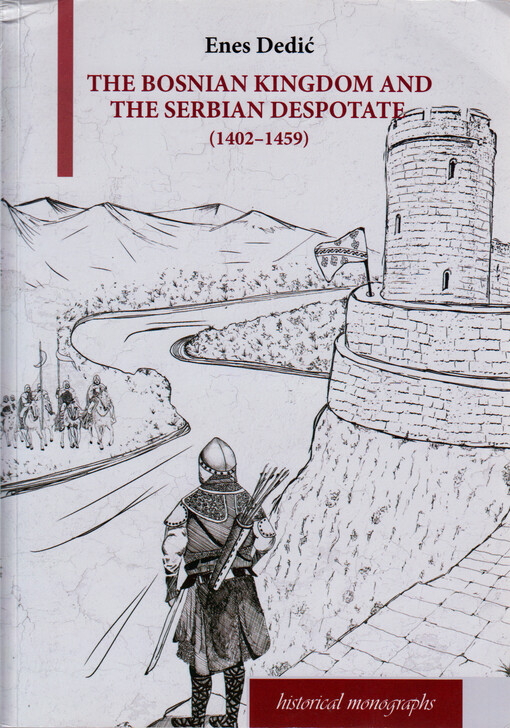 The Bosnian kingdom and the Serbian despotate (1402-1459)