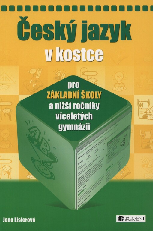 Český jazyk v kostce: pro základní školy a nižší ročníky víceletých gymnázií