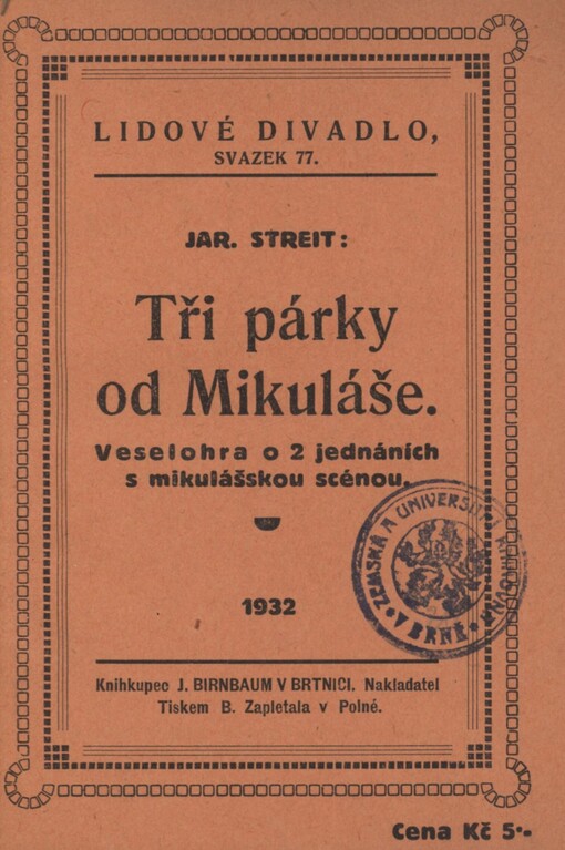 Tři párky od Mikuláše: Veselohra o 2 jednáních s mikulášskou scénou