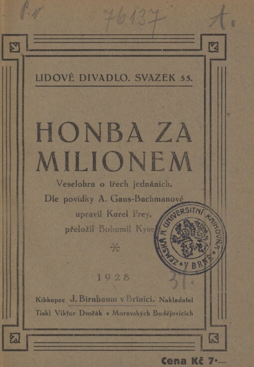 Honba za milionem: veselohra o třech jednáních