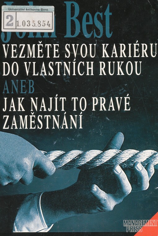 Vezměte svou kariéru do vlastních rukou, aneb, Jak najít to pravé zaměstnání