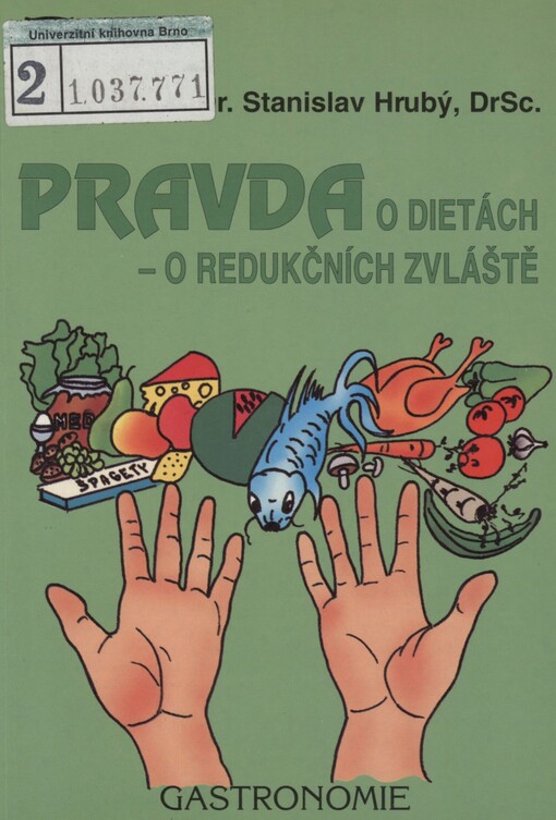 Pravda o dietách - o redukčních zvláště