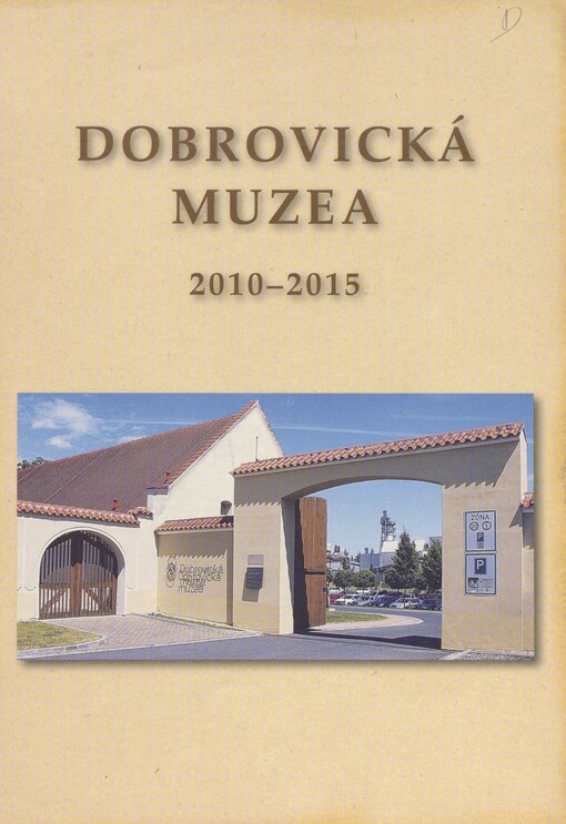 Dobrovická muzea 2010-2015