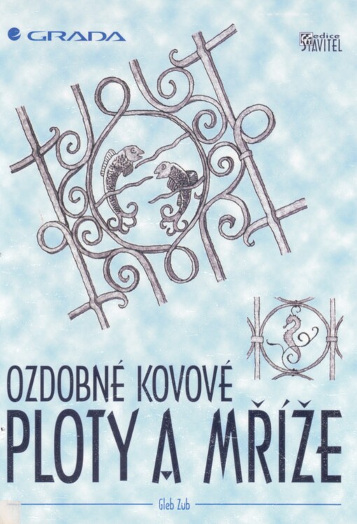 Ozdobné kovové ploty a mříže