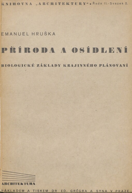 Příroda a osídlení: Biologické základy krajinného plánování