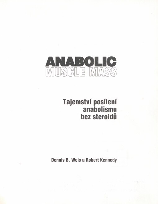 Anabolic muscle mass: tajemství posílení anabolismu bez steroidů