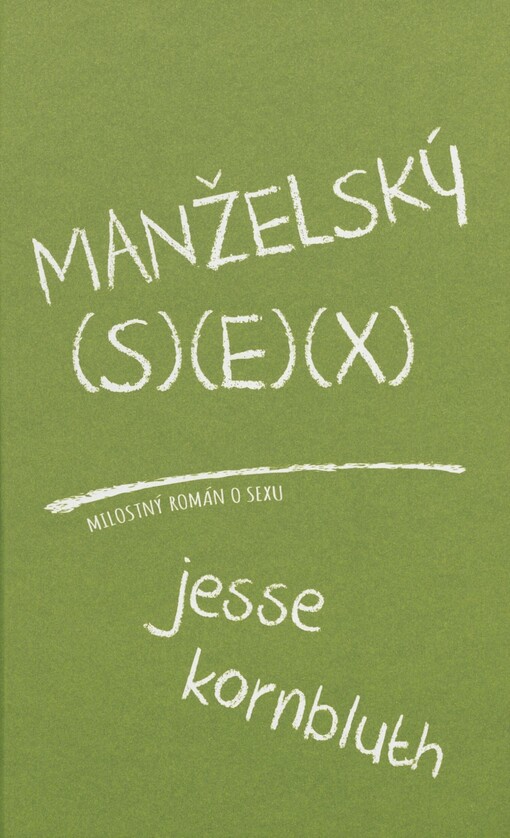 Manželský sex: milostný román o sexu