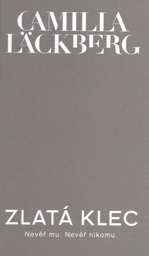 Zlatá klec: nevěř mu, nevěř nikomu