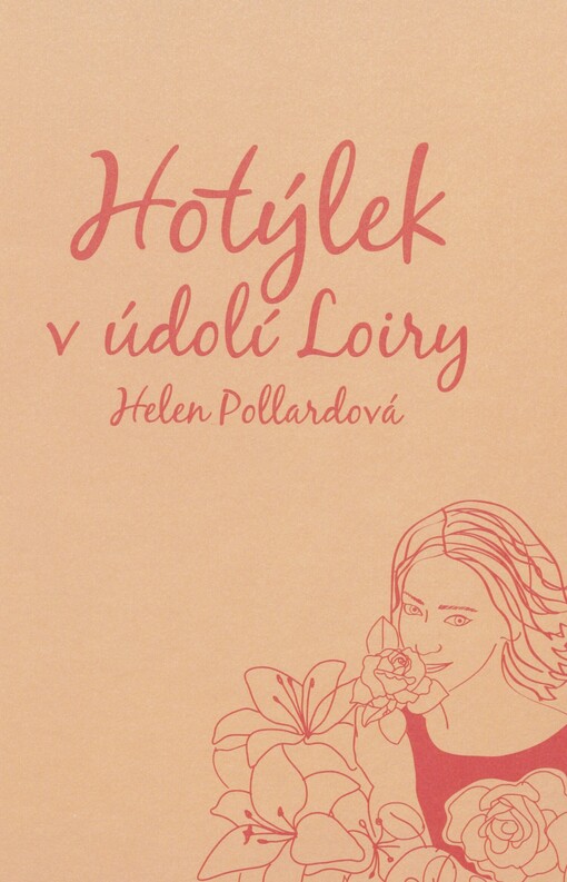 Hotýlek v údolí Loiry