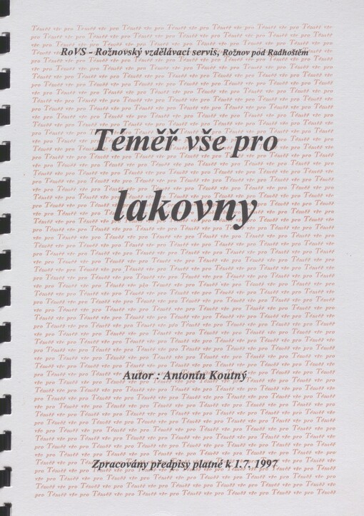 Téměř vše pro lakovny: zpracovány předpisy platné k 1.7.1997