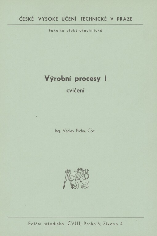 Výrobní procesy I: cvičení