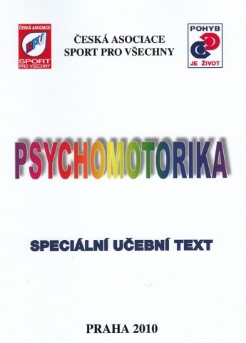 Psychomotorika :speciální učební text