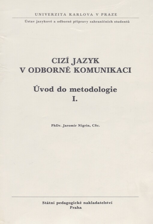 Cizí jazyk v odborné komunikaci: úvod do metodologie I