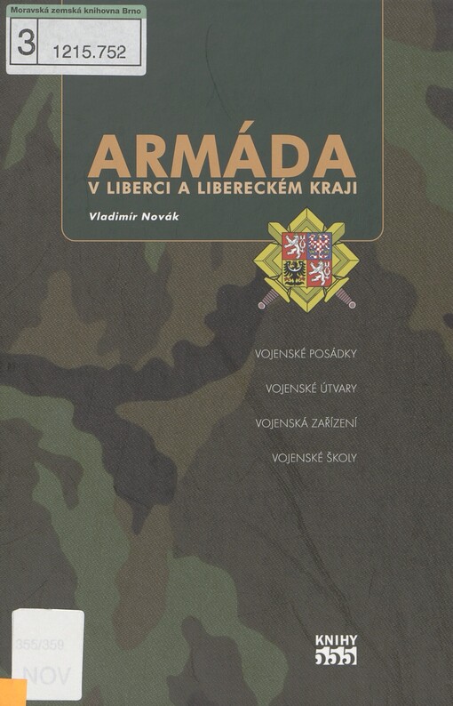 Armáda v Liberci a Libereckém kraji: vojenské posádky, vojenské útvary, vojenská zařízení, vojenské školy
