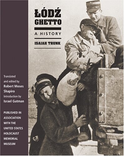 LÃ³dz Ghetto: A History