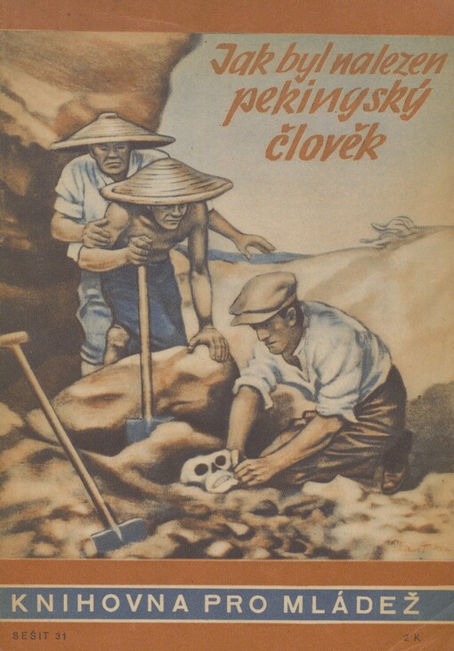 Jak byl nalezen pekingský člověk