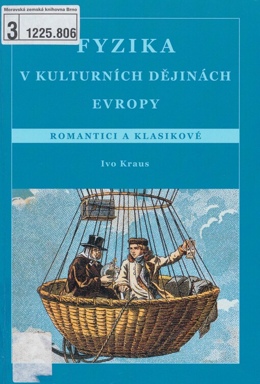 Fyzika v kulturních dějinách Evropy. Romantici a klasikové