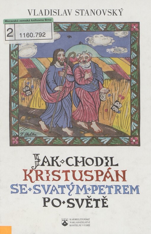Jak chodil Kristuspán se svatým Petrem po světě