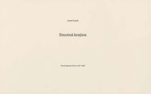 Smutná krajina: (severozápadní Čechy 1957-1962)