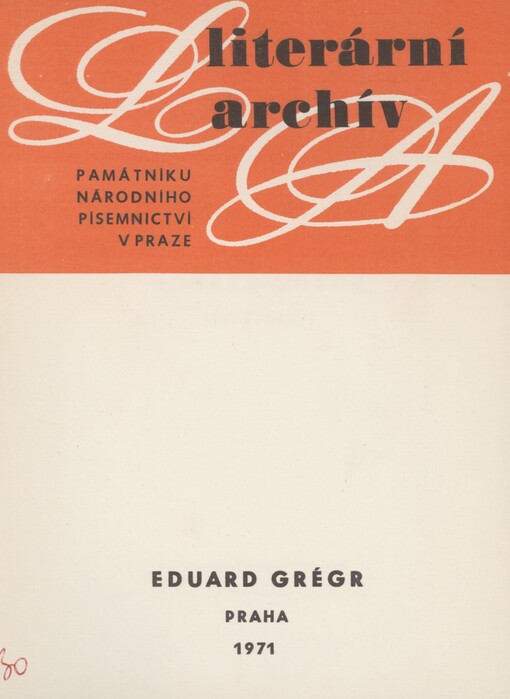 Eduard Grégr: (1827-1907) : literární pozůstalost