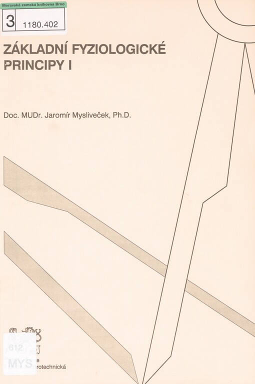 Základní fyziologické principy I