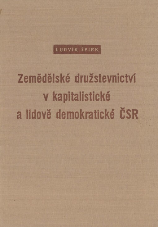 Zemědělské družstevnictví v kapitalistické a lidově demokratické ČSR: Uplatnění Leninova družstevního plánu