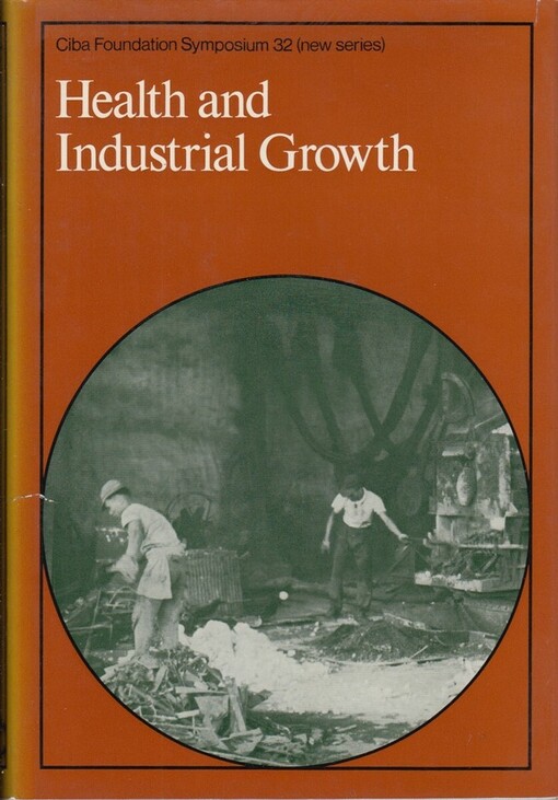 Health and Industrial Growth (Ciba Foundation Symposium)
