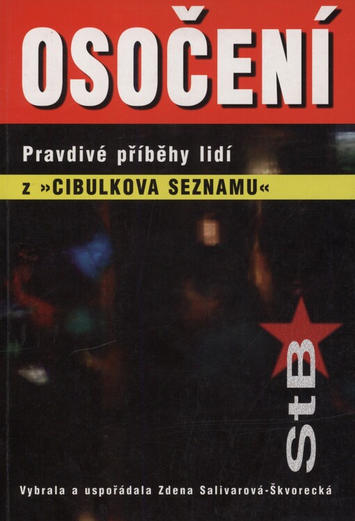 Osočení: pravdivé příběhy lidí z 