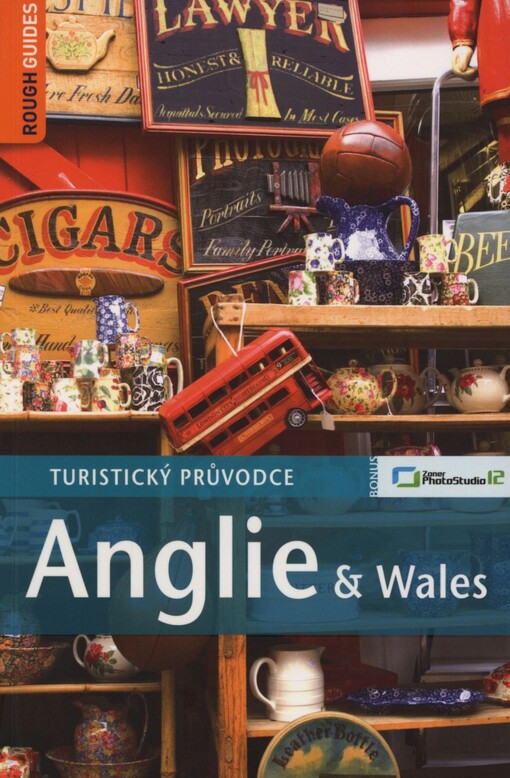 Anglie a Wales: [turistický průvodce]