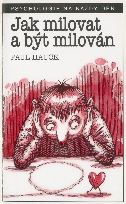 Jak milovat a být milován