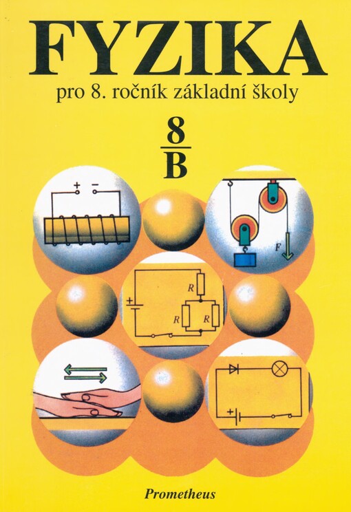 Fyzika pro 8. ročník základní školy: studijní část B