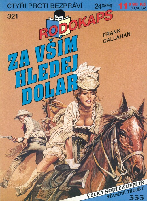 Za vším hledej dolar