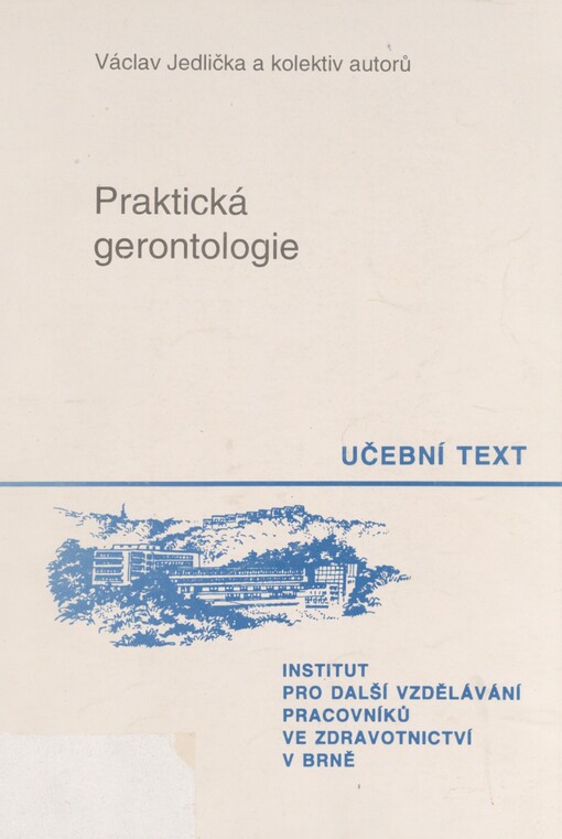 Praktická gerontologie: učební text